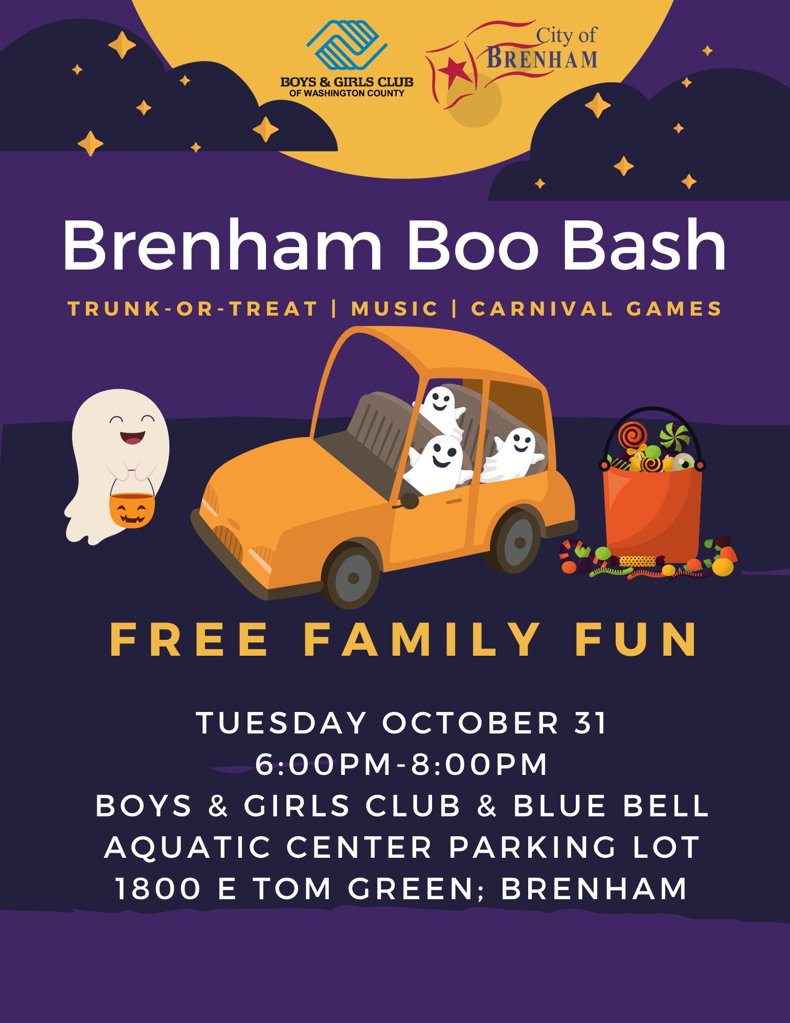 Brenham Boo Bash poster of a car with a family of ghosts and candy - Trunk or treat | music | carnival games - free family fun - Tuesday October 31, 6 pm - 8 pm at the boys and girls club and blue bell aquatic center parking lot at 1800 E. tom green, Brenham Tx.